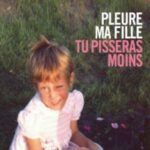 pleure_ma_fille.jpg